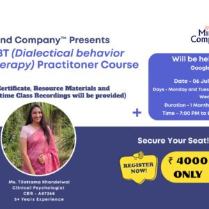 DBT (Dialectical Behavior Therapy) Practitioner Course